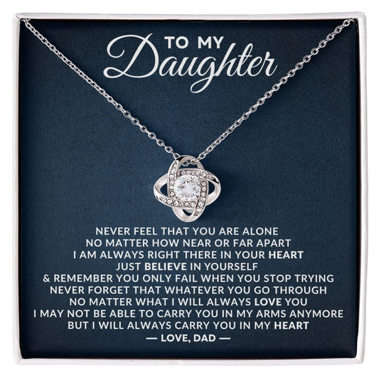 Love Knot Necklace | To My Daughter | Never Feel That You Are Alone