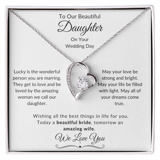 Forever Love Necklace | To Our Daughter | On Your Wedding Day
